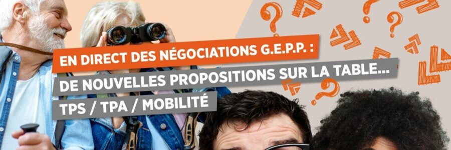 Négociations TPS – TPA – Mobilité