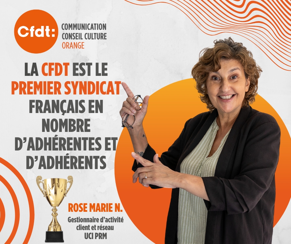 La CFDT Orange en 10 points
1️⃣ La CFDT est le premier syndicat français en nombre d’adhérentes et adhérents